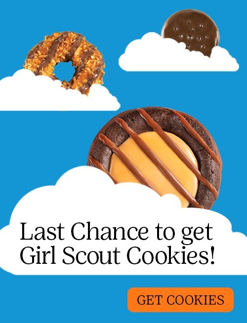 Last Chance to get Girl Scout Cookies! Get Cookies